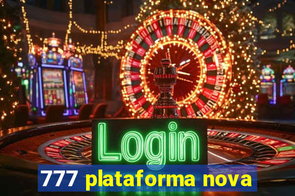 777 plataforma nova